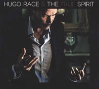 Glitterhouse Spirit - Hugo Race & The True Spirit