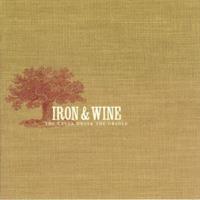 Sub Pop The Creek Drank The Cradle - Iron & Wine