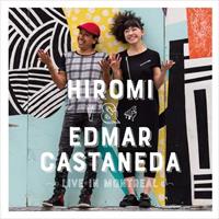 Telarc Live In Montreal - Hiromi & Edmar Castaneda