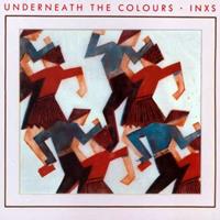 Universal Underneath The Colours - Inxs