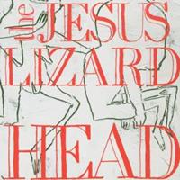 Touch & Go Head - The Jesus Lizard