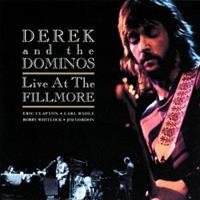 Universal Live At The Fillmore - Derek & The Dominos