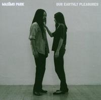Warp Our Earthly Pleasures - Maximo Park