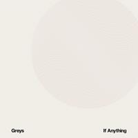 Carpark If Anything - Greys