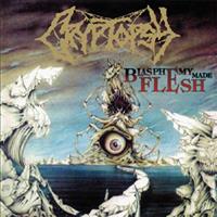Napalm Records Blasphemy Made Flesh - Cryptopsy