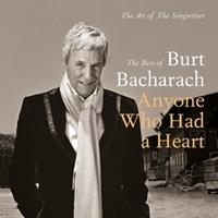 Universal Burt Bacharach: Anyone Who Had A Heart - The Art O - Burt Bacharach