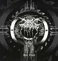 Peaceville Hate Them - Darkthrone