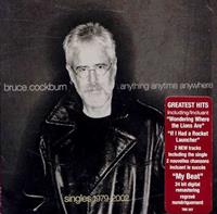 True North Anything Anytime Anywhere - Bruce Cockburn