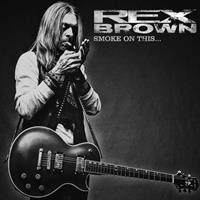 Steamhammer Smoke On This - Rex Brown