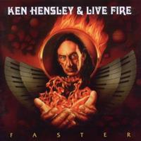 Edel Faster - Ken Hensley & Live Fire
