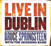 Columbia Live In Dublin - Bruce With The Sessions Band Spr