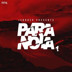 Jebroer Presents Paranoia