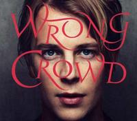 Tom Odell - Wrong Crowd (Deluxe Edition) CD