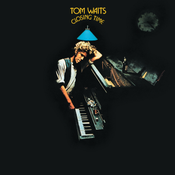 Anti Closing Time - Tom Waits