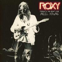 Warner Bros Roxy: Tonight's The Night Live - Neil Young