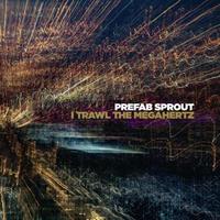 Sony I Trawl The Megahertz - Prefab Sprout