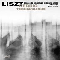 Hyperion Annees De Pelerinage/Troisiemme Annee - F. Liszt