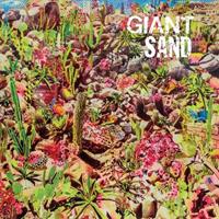 Fire Returns To Valley Of Rain - Giant Sand