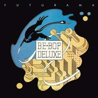 Esoteric Futurama - Be Bop Deluxe