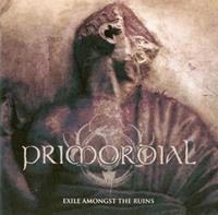 Metal Blade Records Exile Amongst The Ruins - Primordial