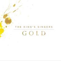Signum Classics Gold - The King S Singers