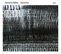 ECM Absinthe - Dominic Miller