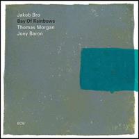 ECM Bay Of Rainbows - Jakob Bro