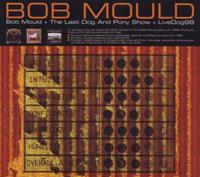 Edsel Last Dog And Pony Show + Livedog 98 - Bob Mould
