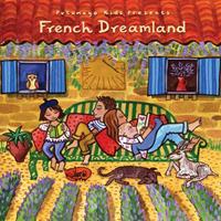 Putumayo Kids Presents, Various Putumayo Kids Presents/Various: French Dreamland