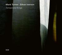 ECM Temporary Kings - Ethan Mark Turner & Iverson