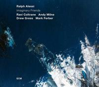 ECM Imaginary Friends - Ralph Alessi
