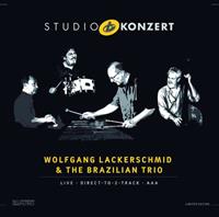 Neuklang Studio Konzert - Wolfgang Lackerschmid & The Braz