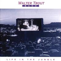 Provogue Life In The Jungle - Walter Trout -band-