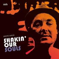Ozella Shakin' Our Souls - Anders Aarum