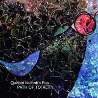 Whirlwind Recordings Path Of Totality - Quinsin Nachoff's Flux