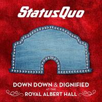 Earmusic Down Down & Dignified - Status Quo