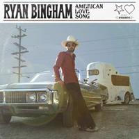 Axster Bingham American Love Song - Ryan Bingham