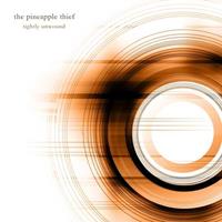 Kscope Tightly Unwound - Pineapple Thief