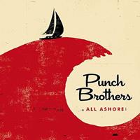 Atlantic All Ashore - Punch Brothers