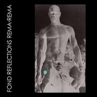 4ad Fond Reflections - Rema Rema