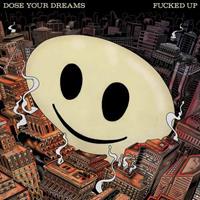 Merge Dose Your Dreams - Fucked Up