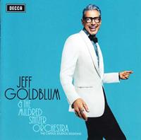 Decca The Capitol Studios Sessions - Jeff Goldblum & The Mildred Snit