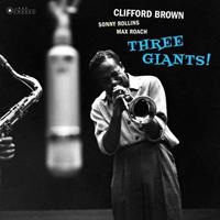 Jazz Images Three Giants! - Clifford Brown & Rollins, Sonny