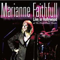 Earmusic Classics Live In Hollywood - Marianne Faithfull