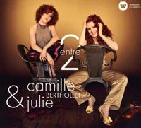 Warner Classics Entre 2 - Camille Berthollet & Julie