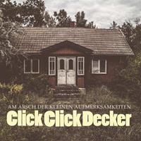 Audiolith Am Arsch Der Kleinen Aufmerksamkeiten - Clickclickdecker