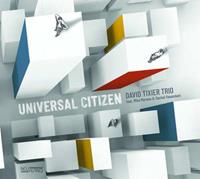 Neuklang Universal Citizen - David Tixier Trio
