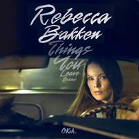 Sony Things You Leave Behind - Rebekka Bakken