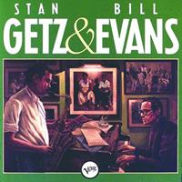 Verve Stan Getz & Bill Evans - Stan Getz & Bill Evans