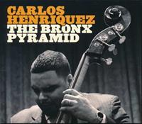 Blue Engine Records Bronx Pyramid - Carlos Henriquez